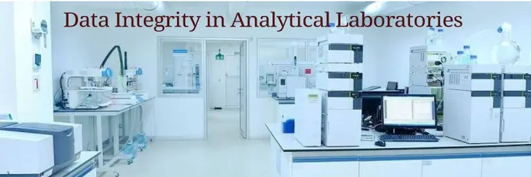 Data Integrity in Analytical Laboratories