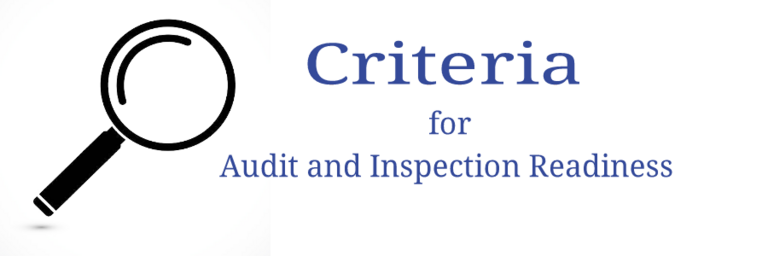 Criteria of Maintaining Audit and Inspection Readiness in Pharmaceutical Industry