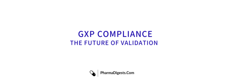 GXP Compliance | The Future of Validation