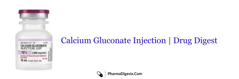 Calcium Gluconate Injection | Drug Digest